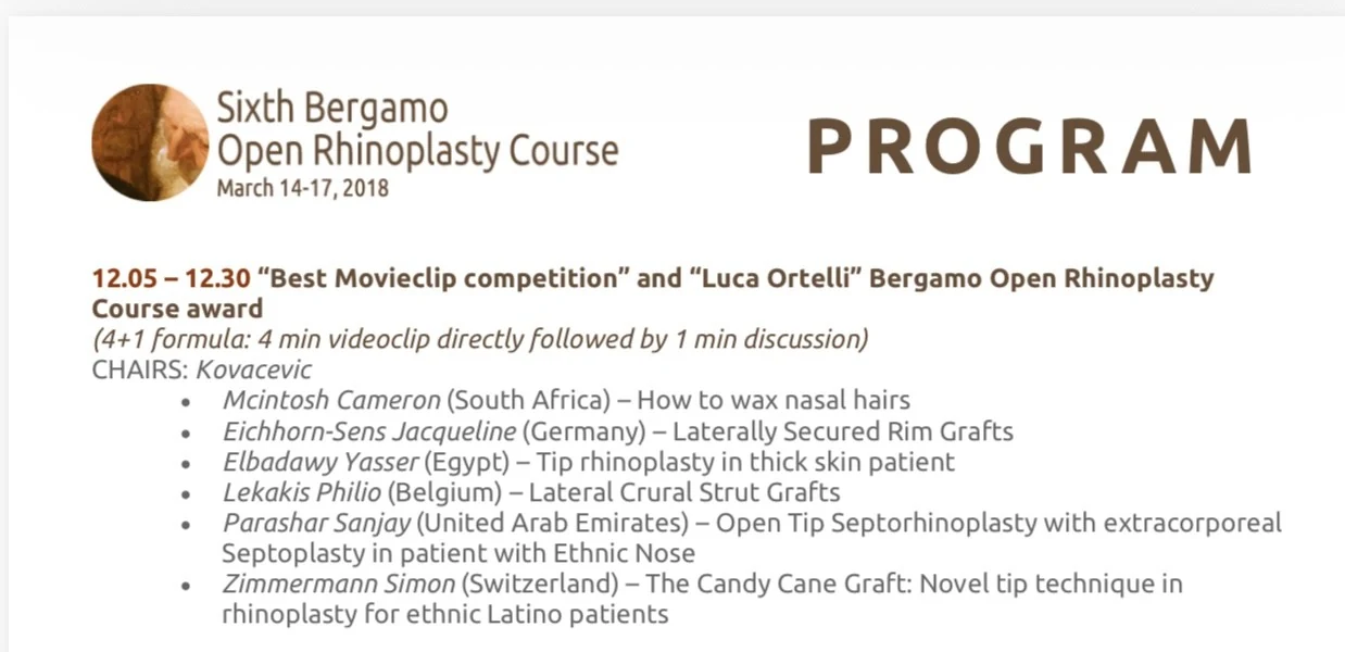 Programme of the Sixth Bergamo Open Rhinoplasty Course, March 2018, listing Parashar Sanjay (United Arab Emirates): Open Tip Septorhinoplasty with extracorporeal septoplasty in patient with Ethnic Nose